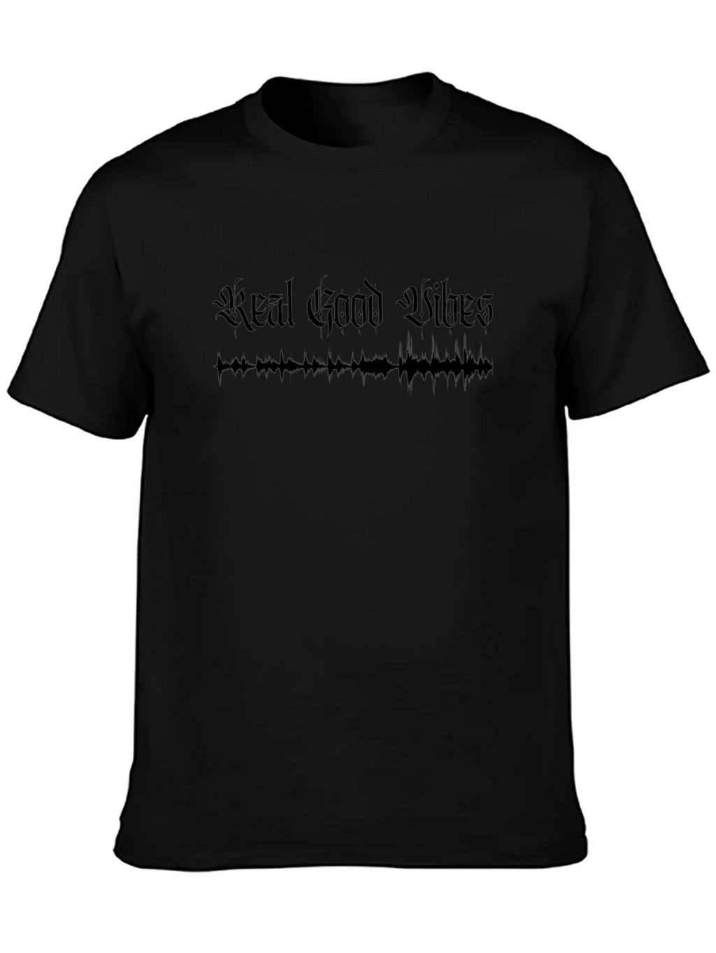 Real Good Vibes Black T-Shirt