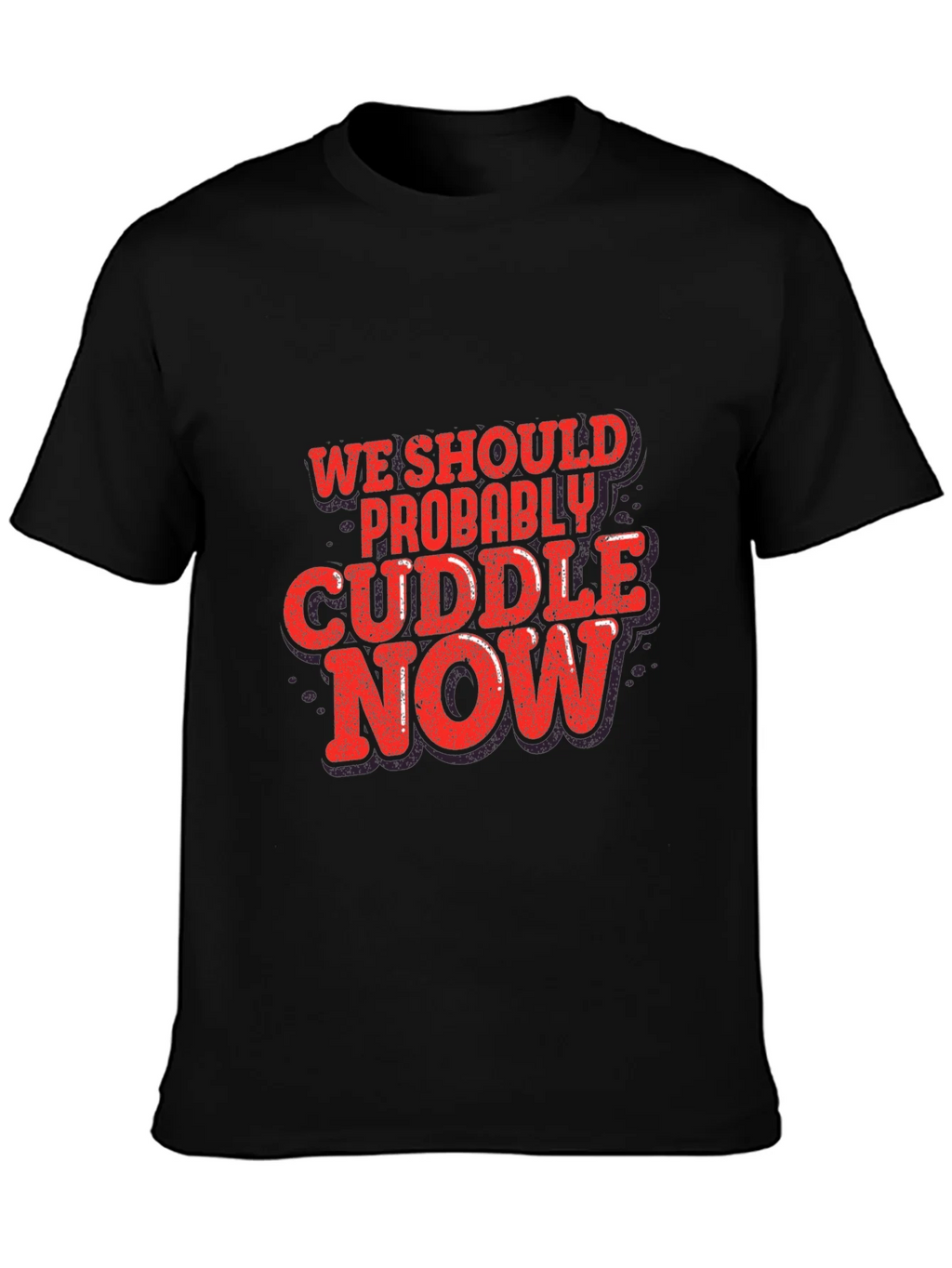 Cuddle Now Graphic Tee - Soft Cotton Blend